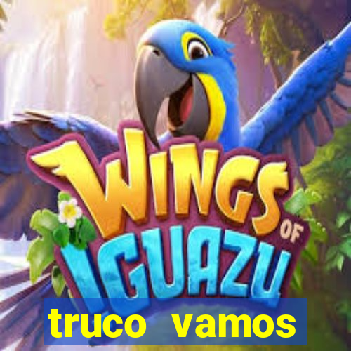 truco vamos torneios online